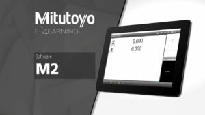 STM-210: M2 Software Introduction - Mitutoyo