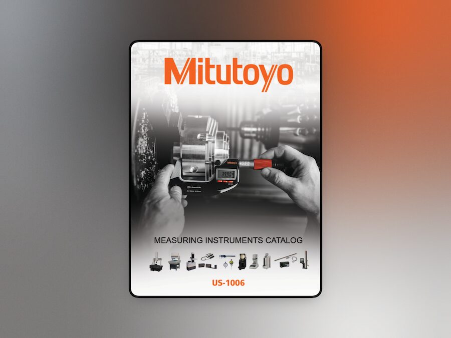 Mitutoyo Catalog US-1006 - The latest catalog from Mitutoyo America ...