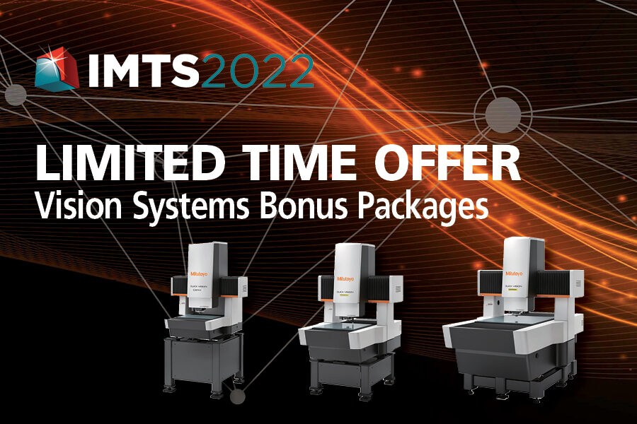 Limited Time Offer for Mitutoyo Vision System Bonus Packages
